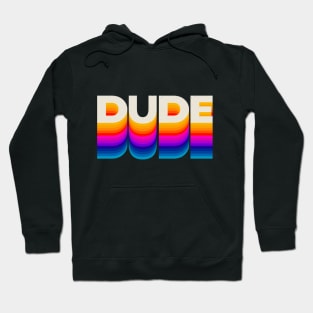 4 Letter Words - DUDE Hoodie